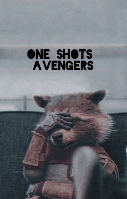One-shots,imaginas,etc...♡avengers♡