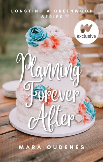 Planning Forever After (book 3, Lonstino & Greenwood Series)