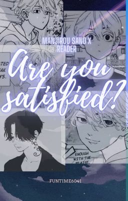 are you Satisfied?