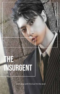 •the Insurgent•onewe