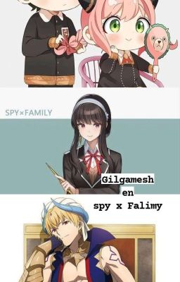 Fate Gilgamesh En Spy X Family