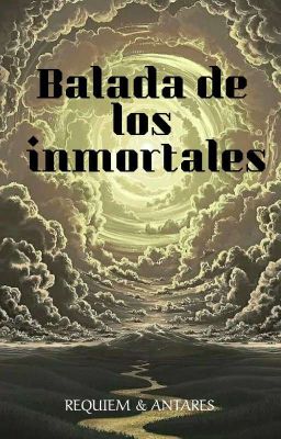 Balada De Los Inmortales