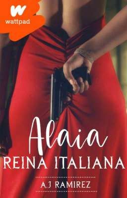 Alaia: Reina Italiana ✴️[en Proceso]