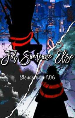 For Someone Else || Luzo 