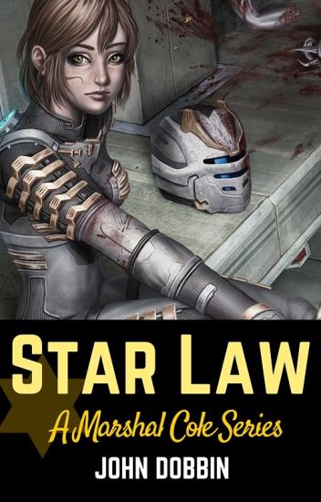Star Law: A Marshal Cole Series