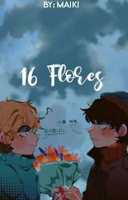 16 Flores [stutters]