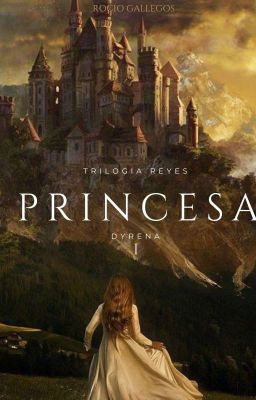 Princesa Trilogia Reyes ✓ ( Proceso...