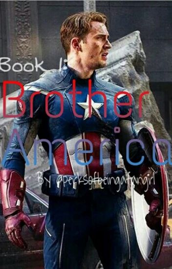 Brother America (a Captain America Story) Wattys 2015