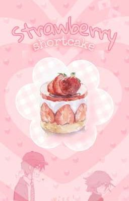 Strawberry 🍓 Shortcake - Pregame...