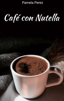 Café con Nutella