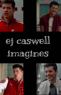 ej Caswell Imagines