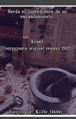 Azael [creppypasta Remake 2022]