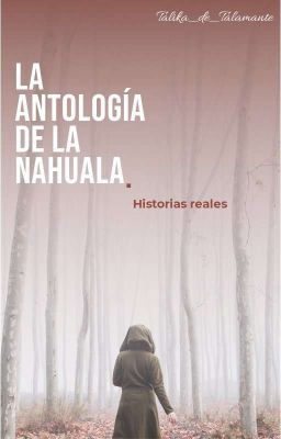 la Antología de la Nahuala