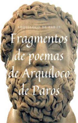 Fragmentos De Poemas De Arquíloco De Paros