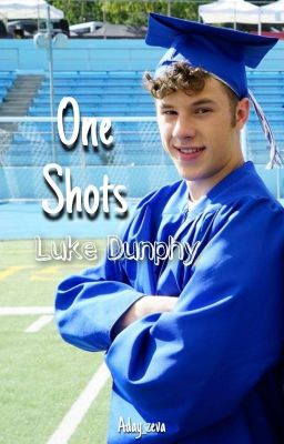 one Shots - Luke Dunphy