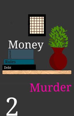 Money Murder 2 (a Flicker Fanfic )