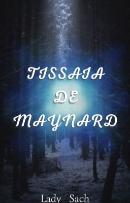 Tissaia de Maynard