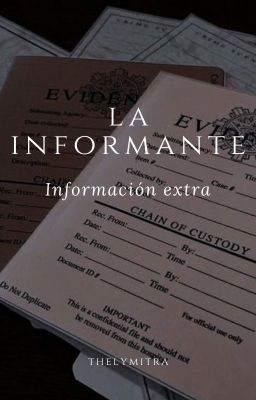 la Informante - Información Extra
