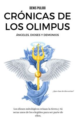 Crónicas de los Olimpus: Ángeles, D...