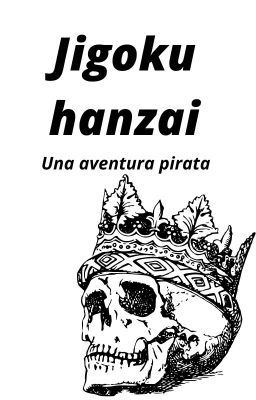 Jigoku Hanzai: una Aventura Pirata