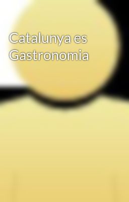 Catalunya es Gastronomia