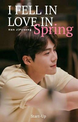 I Fell In Love In Spring | Han Ji Pyeong