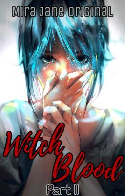Witch Blood Part Ii | Boku No Hero Academia | Oc
