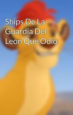 Ships De La Guardia Del Leon Que Odio