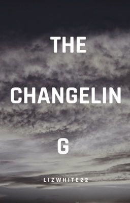 the Changeling