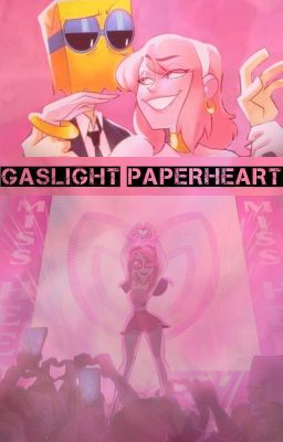 Gaslight - Paperheart.