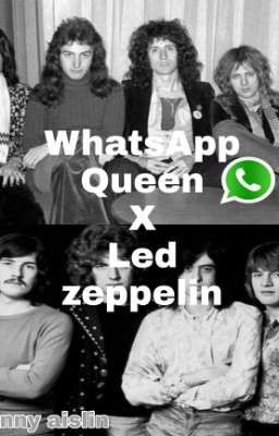 Whatsapp Queen x led Zeppelin