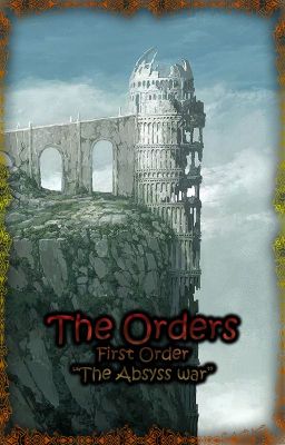 the Orders - First Order.