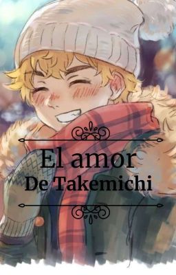 El Amor De Takemichi