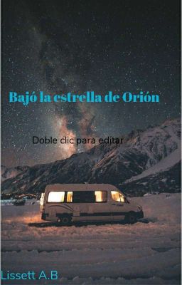 Bajo La Estrella Orion