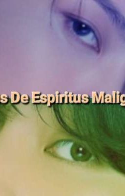 Cazadores de Espiritus Malignos [ko...