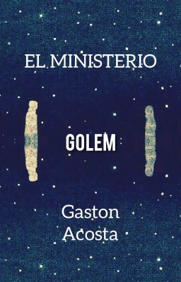 el Ministerio: Golem