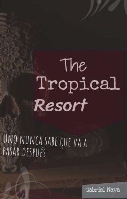 el Hotel Maldito (the Resort Tropic...