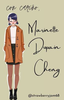 con Cariño, Marinette Dupain-cheng