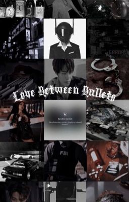 Love Between Bullets