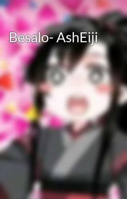 Besalo- Asheiji
