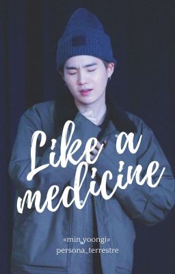 Like a Medicine «min Yoongi» Próxim...