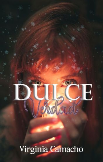 Dulce Verdad (saga Dulce No. 3)