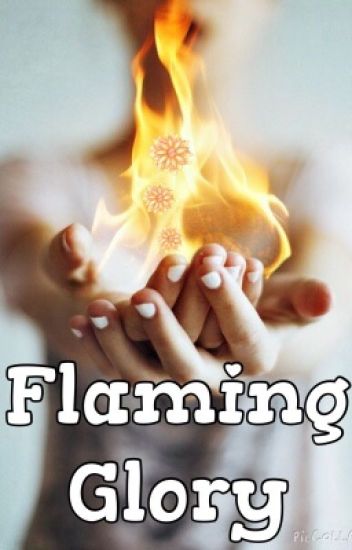 Flaming Glory