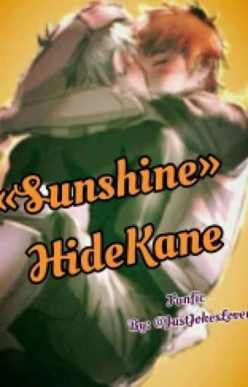 «sunshine» {kaneki Ken X Hideyoshi Nagachika} [hidekane]