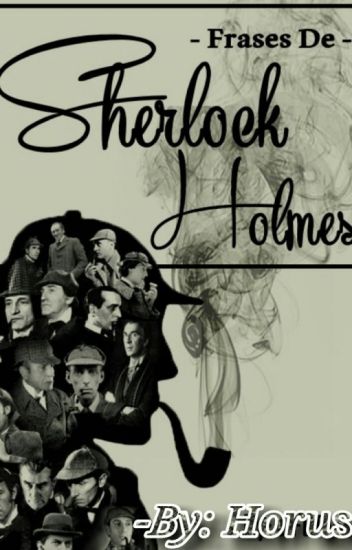 Frases De Sherlock Holmes