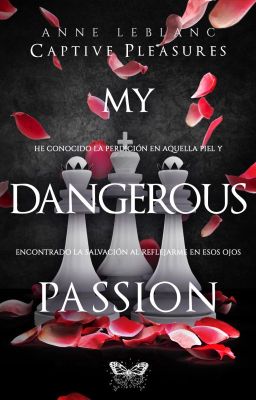 My Dangerous Passion. 