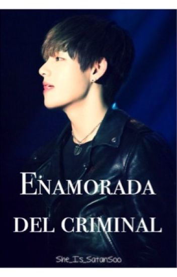 Enamorada Del Criminal©