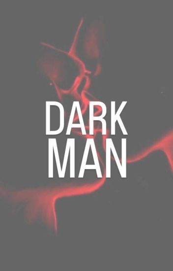 Dark Man (series Dark #1)