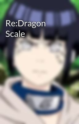 Re:dragon Scale