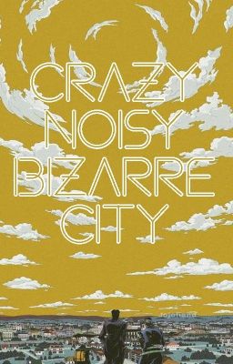 Crazy Noisy Bizarre City